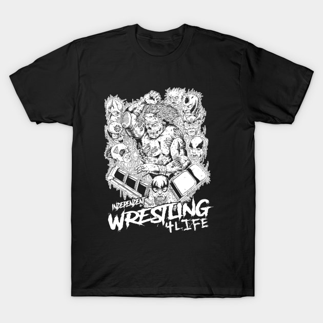 Indy Wrestling 4Life T-Shirt by WestGhostDesign707